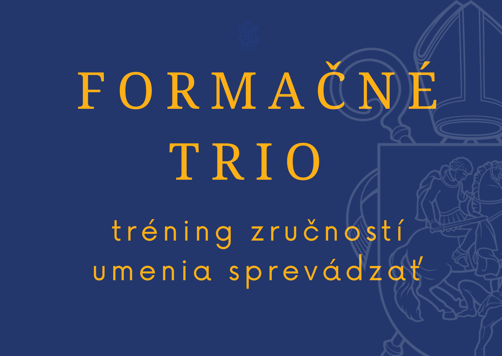 Formačné TRIO pre animátorov/katechétov vo farnosti