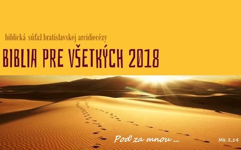 Biblia pre všetkých – ročník 2018