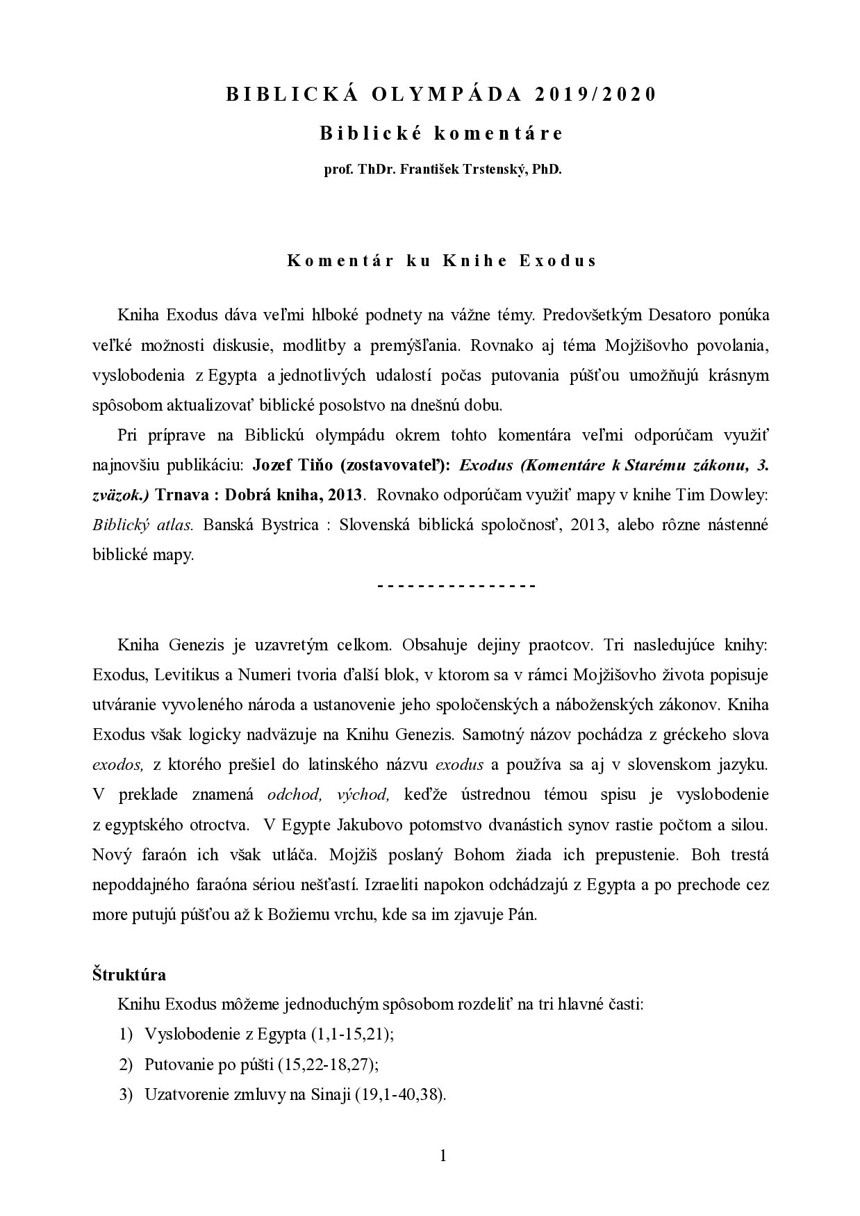 Biblické komentáre k BO 2019/2020 – Exodus, Jonáš, Ján