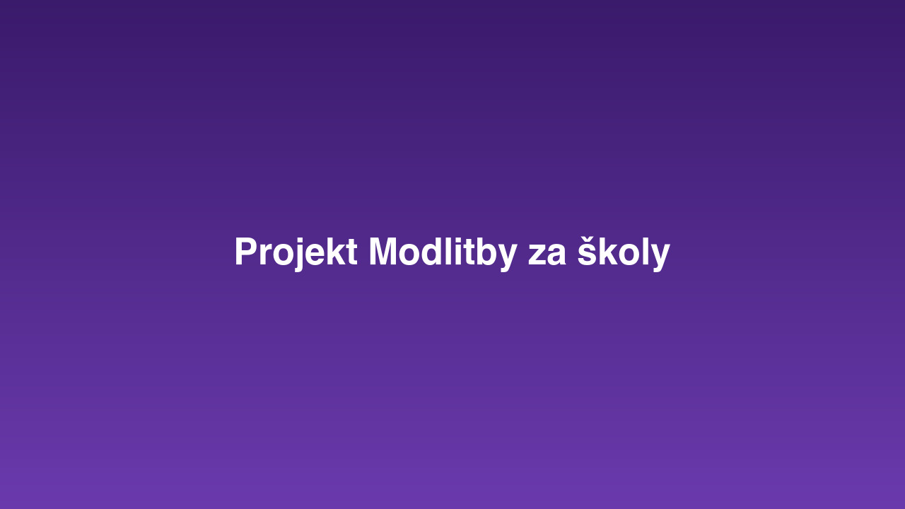Projekt Modlitby za školy