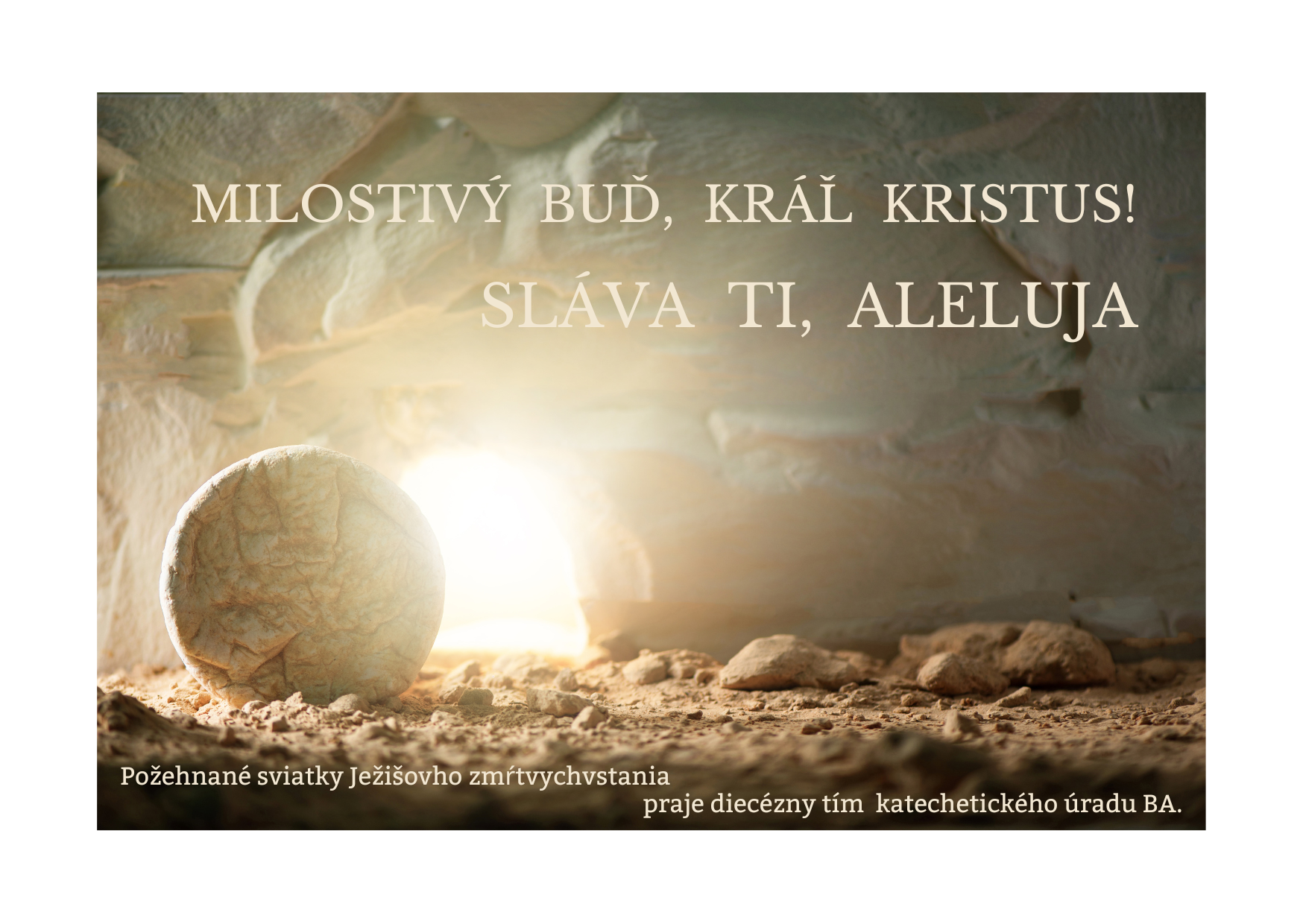 Prajeme Vám požehnané sviatky Ježišovho víťazstva.