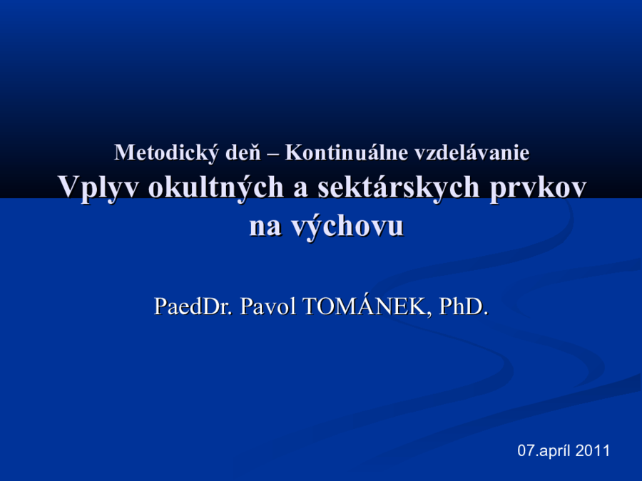 Vplyv okultných a sektárskych prvkov na výchovu